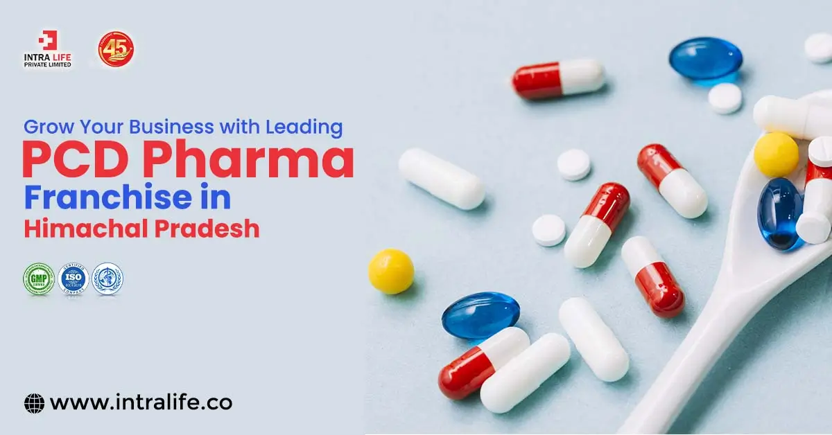 Grow Your Business with Leading PCD Pharma Franchise in Himachal Pradesh | Intra Life
