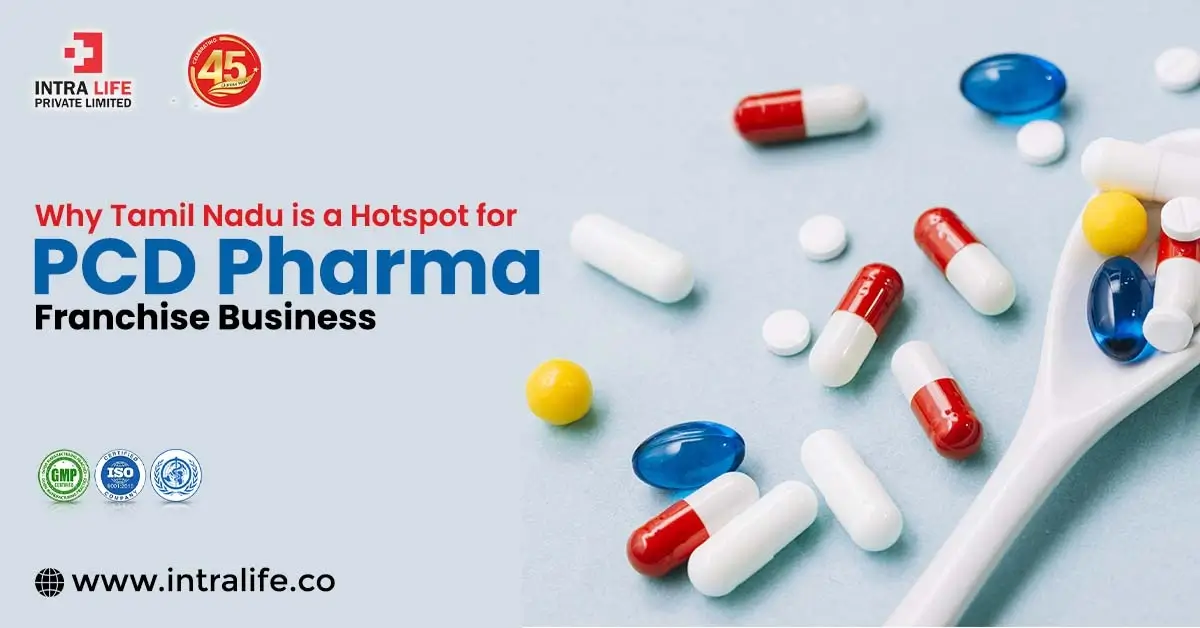 Why Tamil Nadu is a hotspot for PCD pharma franchise business | Intra Life